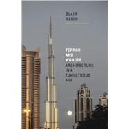 Terror and Wonder by Kamin, Blair, 9780226423128