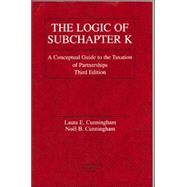 Logic of Subchapter K by Cunningham, Laura E., 9780314153128
