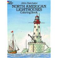 North American Lighthouses Coloring Book by Batchelor, John, 9780486283128