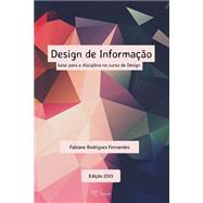 Design De Informacao by Fernandes, Fabiane Rodrigues, 9781502533128