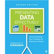 Presenting Data Effectively by Evergreen, Stephanie D. H., 9781506353128
