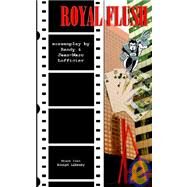 Royal Flush: The Screenplay: The Screenplay by Lofficier, Jean-Marc; Lofficier, Randy, 9781932983128