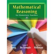 Mathematical Reasoning for Elementary School Teachers by Long, Calvin T.; Detemple, Duane W.; Millman, Richard S., 9780321693129