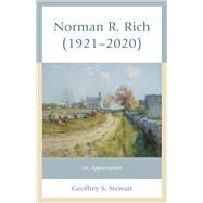 Norman R. Rich (19212020) An Appreciation by Stewart, Geoffrey S., 9780761873129