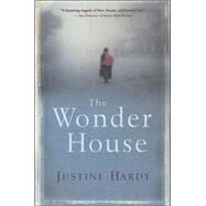 The Wonder House by Hardy, Justine, 9780802143129