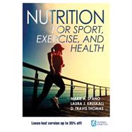 Nutrition for Sport, Exercise, and Health-Loose-Leaf Edition by Spano, Marie; Kruskall, Laura; Thomas, D. Travis;, 9781492563129