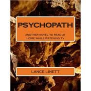 Psychopath by Linett, Lance D., 9781507713129