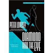 Diamond and the Eye by Lovesey, Peter, 9781641293129