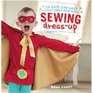 Sewing Dress-up by Hardy, Emma, 9781782493129