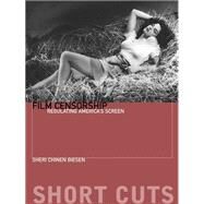 Film Censorship by Biesen, Sheri Chinen, 9780231183130
