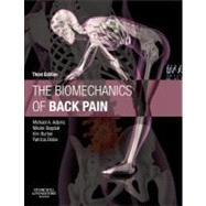 The Biomechanics of Back Pain (Book with Access Code) by Adams, Michael A., 9780702043130