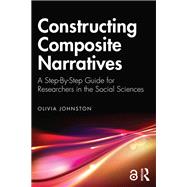 Constructing Composite Narratives by Olivia Johnston, 9781032543130