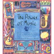 The Power of Music by Blanche, Cynthia; Beattie, Antonia, 9781551923130