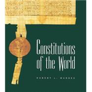 Constitutions of the World by Maddex,Robert L., 9780415863131