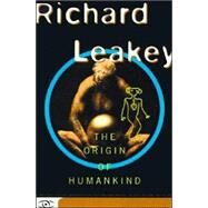 The Origin of Humankind by Leakey, Richard, 9780465053131