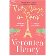 Thirty Days in Paris by Veronica Henry, 9781398703131