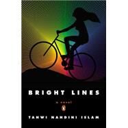 Bright Lines by Islam, Tanwi Nandini, 9780143123132