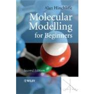 Molecular Modelling for Beginners by Hinchliffe, Alan, 9780470513132