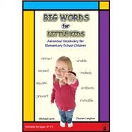 Big Words for Little Kids Step-by-Step Advanced Vocabulary Building by Langton, Charan; Levin, Michael, 9780913063132
