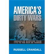 America's Dirty Wars by Crandall, Russell, 9781107003132