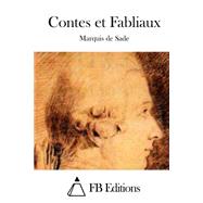 Contes Et Fabliaux by Sade, Marquise de; FB Editions, 9781508743132