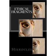 Ethical Fragments by Hierocles, 9781511543132