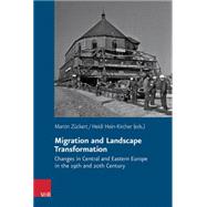 Migration and Landscape Transformation by Zuckert, Martin; Hein-kircher, Heidi, 9783525373132