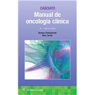 Casciato. Manual de oncologa clnica by Chmielowski, Bartosz; Territo, Mary, 9788417033132