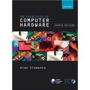 Principles of Computer Hardware by Clements, Alan, 9780199273133