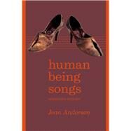 Human Being Songs by Anderson, Jean, 9781602233133