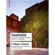 Stadtgrun / Urban Green by Becker, Annette; Schmal, Peter Cachola, 9783034603133