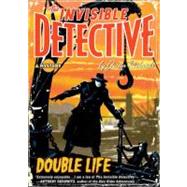Invisible Detective: Double Life by Richards, Justin, 9780399243134