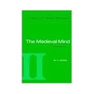A History of Western Philosophy The Medieval Mind, Volume II by Jones, W. T.; Fogelin, Robert J., 9780155383135