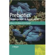 Prebiotics Development and Application by Rastall, Bob; Gibson, Glenn, 9780470023136