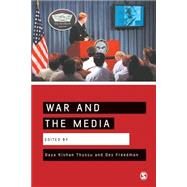 War and the Media : Reporting Conflict 24/7 by Daya Kishan Thussu, 9780761943136