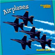 Airplanes by Miller, Madeline, 9781627123136