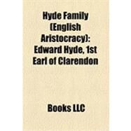 Hyde Family : Edward Hyde, 1st Earl of Clarendon by , 9781156183137