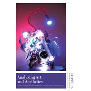 Analyzing Art and Aesthetics by Goodyear, Anne Collins; Weitekamp, Margaret A., 9781935623137