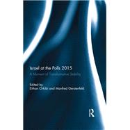 Israel at the Polls 2015 by Orkibi, Eithan; Gerstenfeld, Manfred, 9780367143138