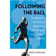 Following the Ball by Cleveland, Todd, 9780896803138