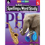 180 Days of Spelling and Word Study for Fifth Grade by Rhoades, Shireen, 9781425833138