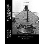 Submarine Warfare by Mullins, Edwin H., 9781523843138