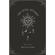 The Soul Speaks by Chrun-Jenkins, Alison, 9781667873138