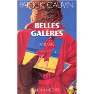 Belles Galres by Patrick Cauvin, 9782226053138