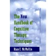 The New Handbook of Cognitive Therapy Techniques by McMullin, Rian E., 9780393703139