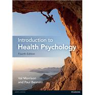 Introduction to Health Psychology by Morrison, Val; Bennett, Paul, 9781292003139