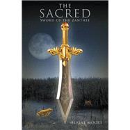 The Sacred Sword of the Zanthee by Moore, Elaine, 9781499013139