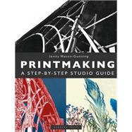 Printmaking by Jenny Mason-Gunning, 9781789943139