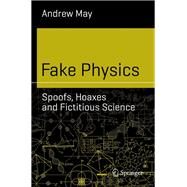 Fake Physics by May, Andrew, 9783030133139