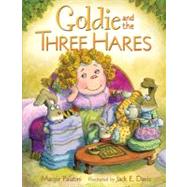 Goldie and the Three Hares by Palatini, Margie, 9780061253140